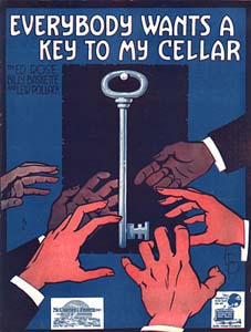 Everybody Wants A Key To My Cellar