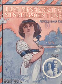 That Mesmerizing Mendelssohn Tune (Mendelssohn Rag)